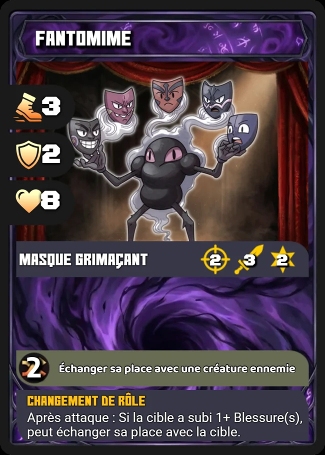 Fantomime, forme de base Ténèbres